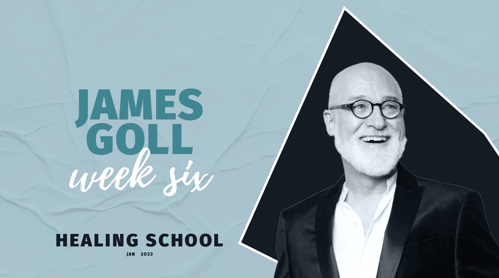 Week 6 - Healing School 2023
