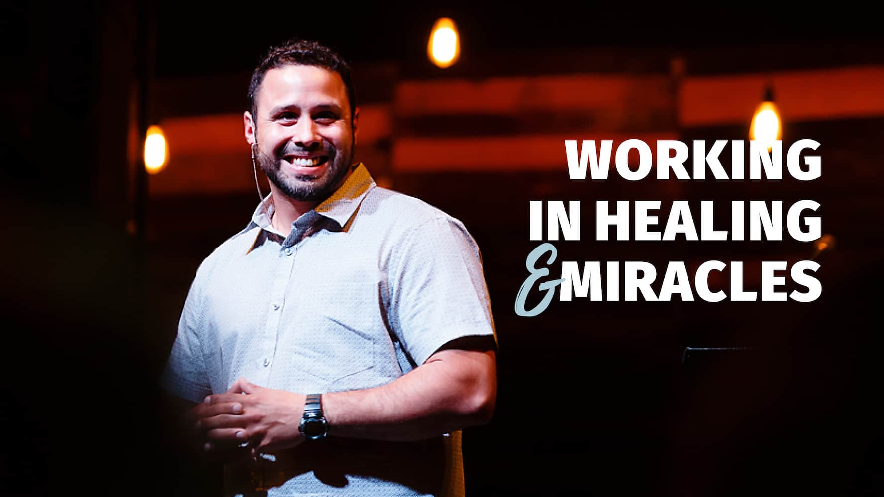 Keys to Working in Healing and Miracles - Ivan Roman
