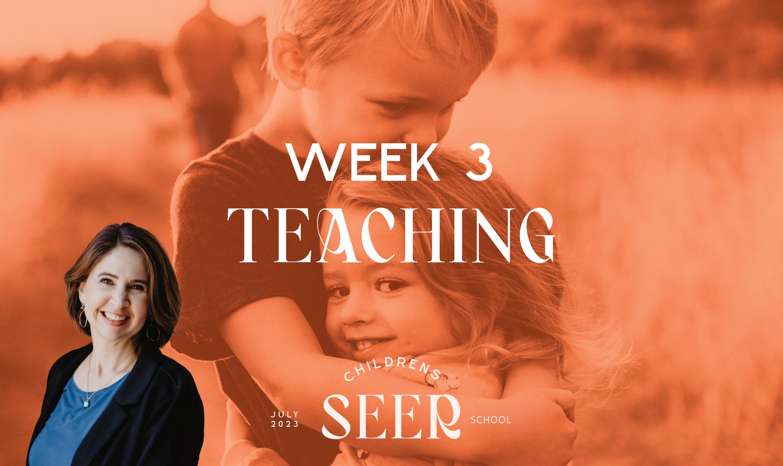 WEEK 3 TEACHING - July Children's School