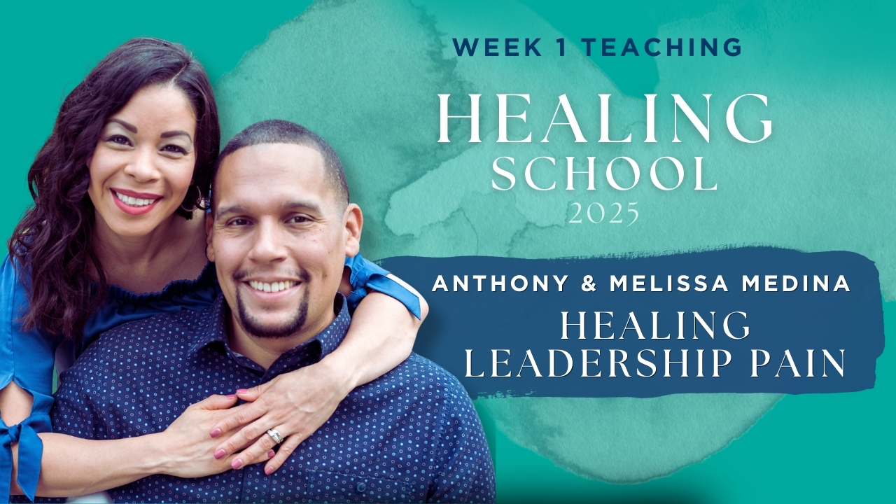Week 1 Teaching - Healing School 2025