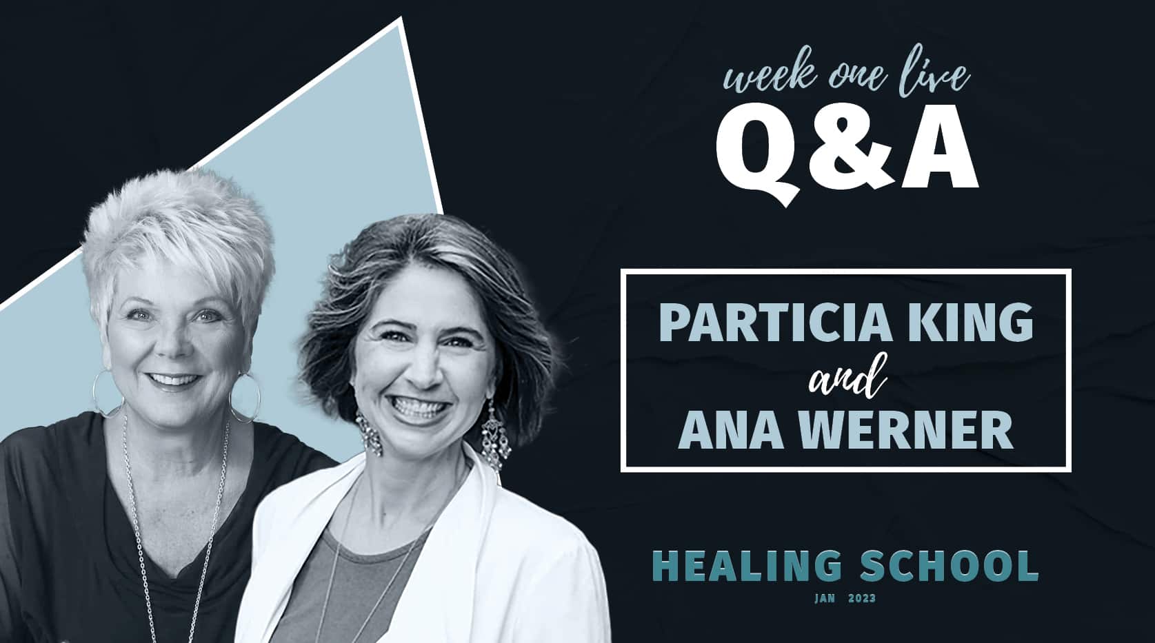 Week 1 Live Q&A - Healing School 2023
