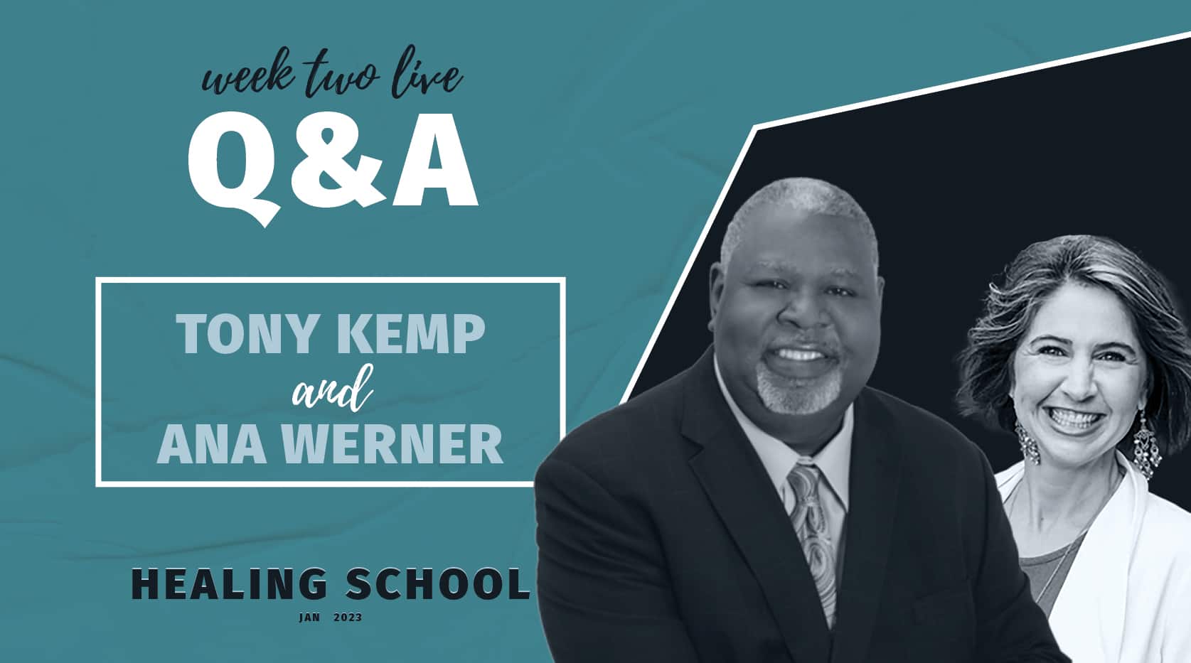 Week 2 Live Q&A  - Healing School 2023