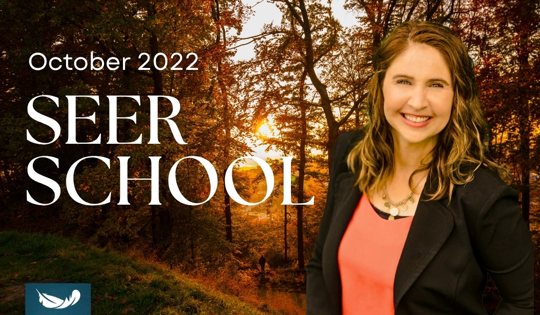 October 2022 Seer School