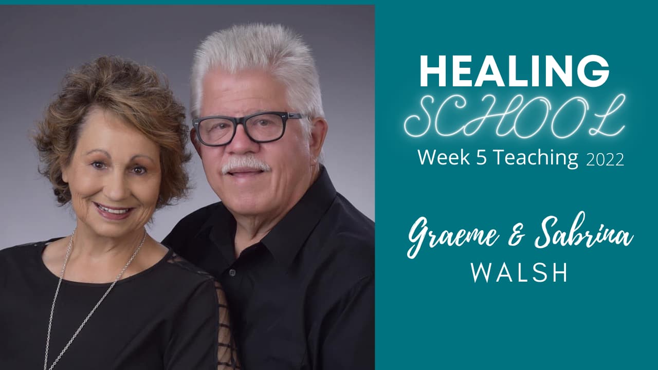 Week 5 - Healing School 2022