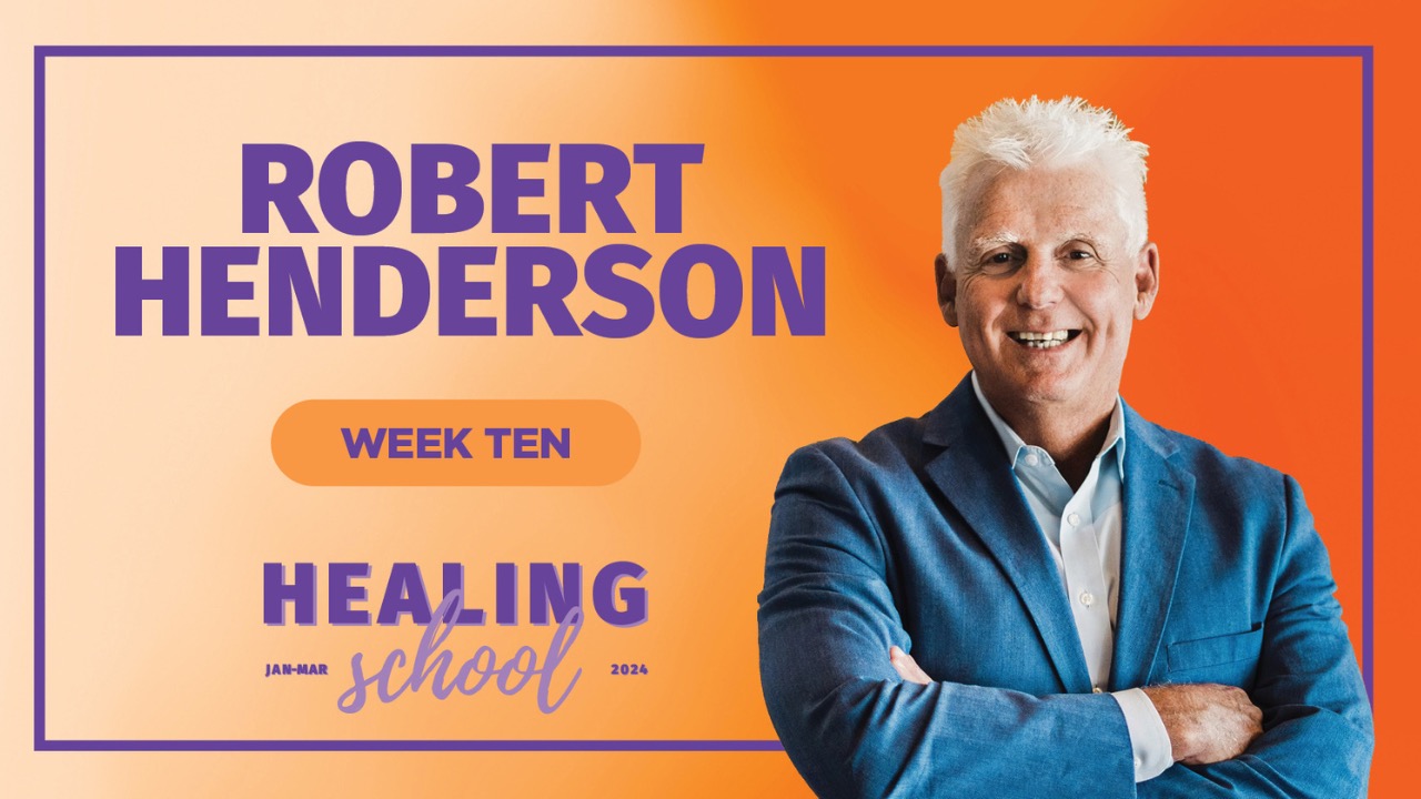 Week 10 Teaching - Healing School 2024