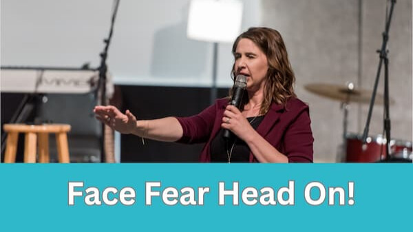Face Fear Head ON!