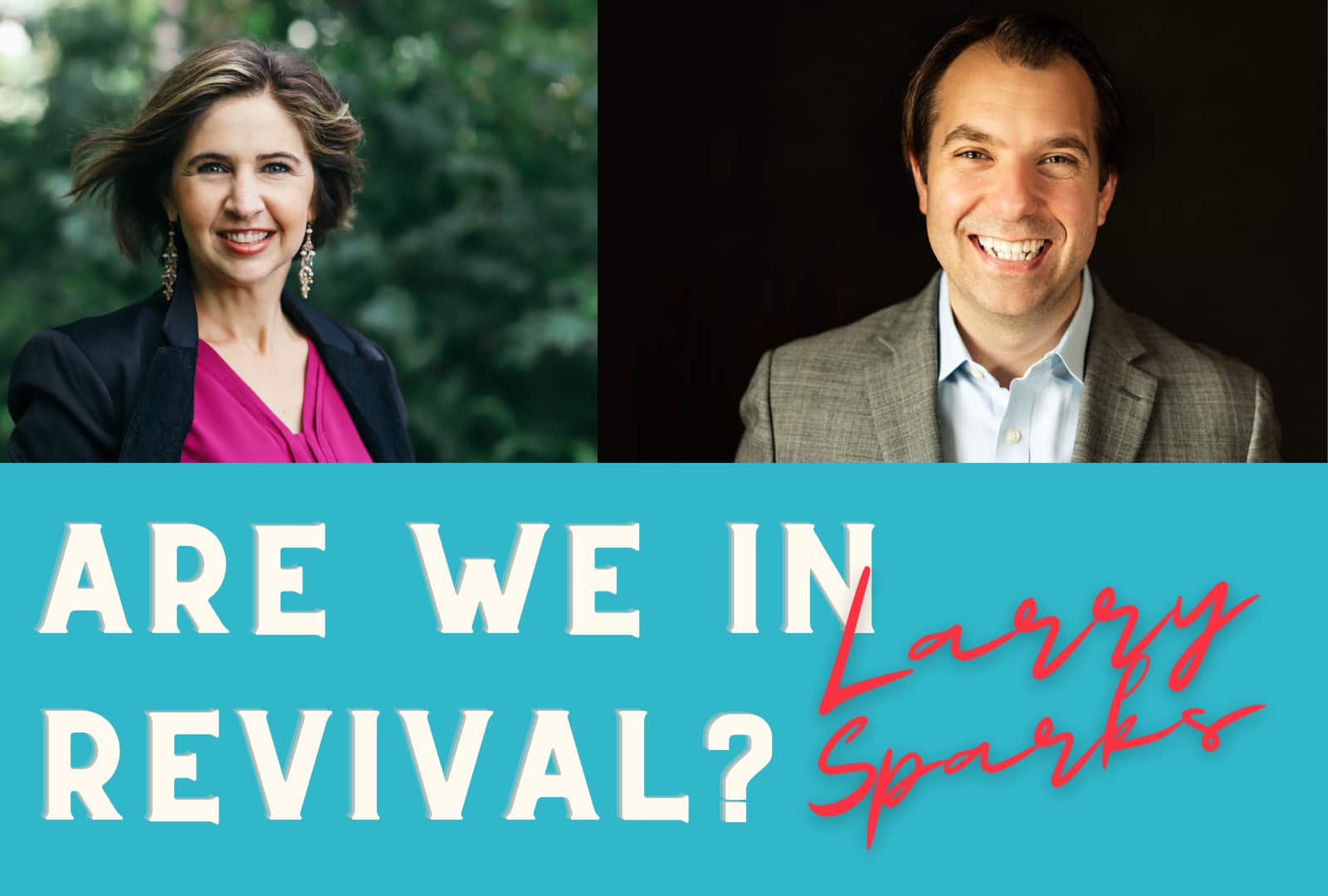 Are We In Revival - Larry Sparks