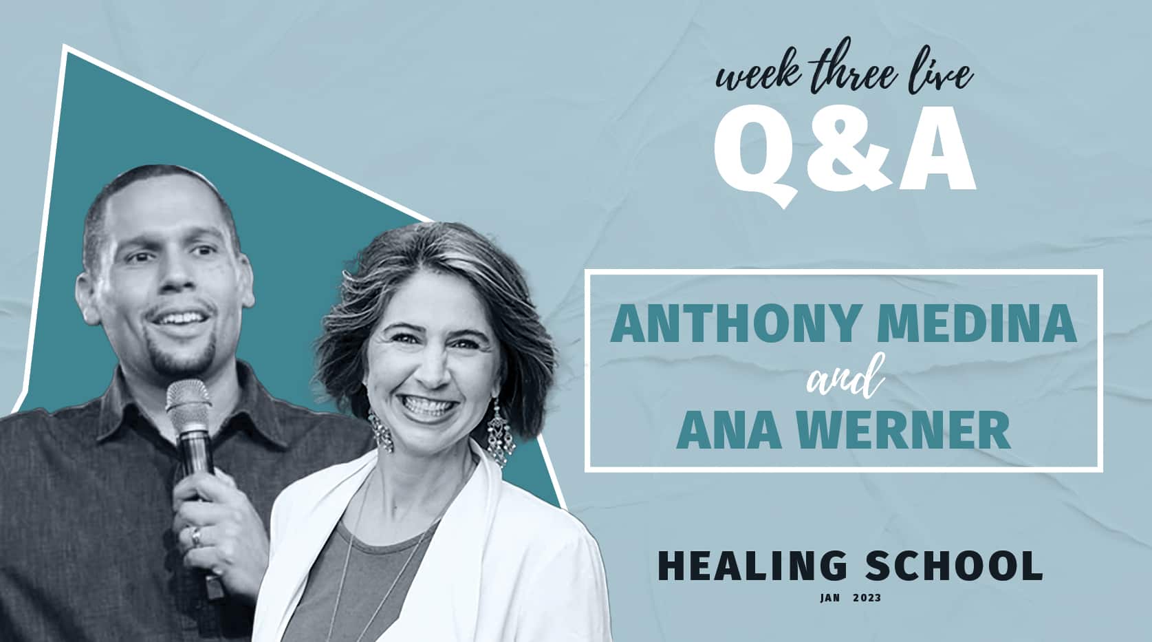 Week 3 LIVE Q&A - Healing School 2023