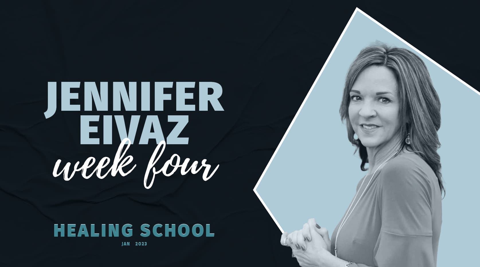 Week 4 - Healing School 2023