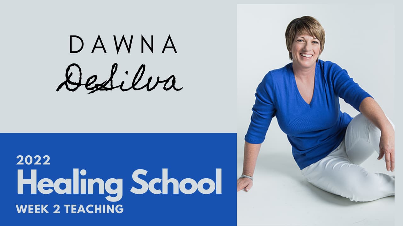 Week 2 - Healing School 2022
